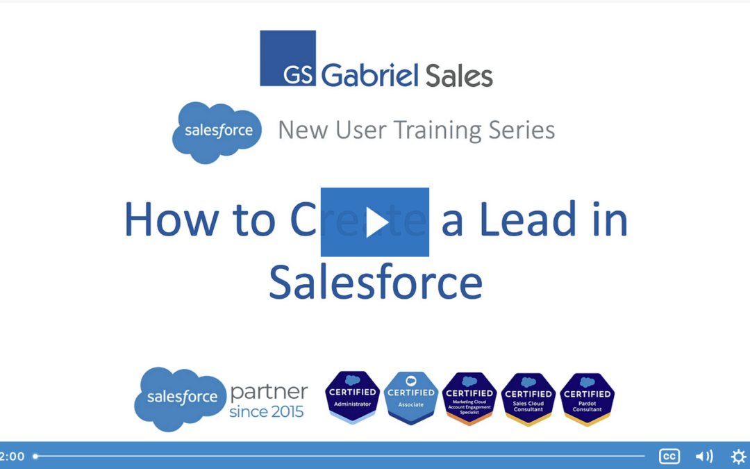 How to Create Leads in Salesforce  – Sales Tech Tutorial
